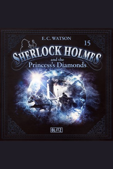 New Cases of Sherlock Holmes - Episode 15: Sherlock Holmes and the Princess ´s Diamonds - cover