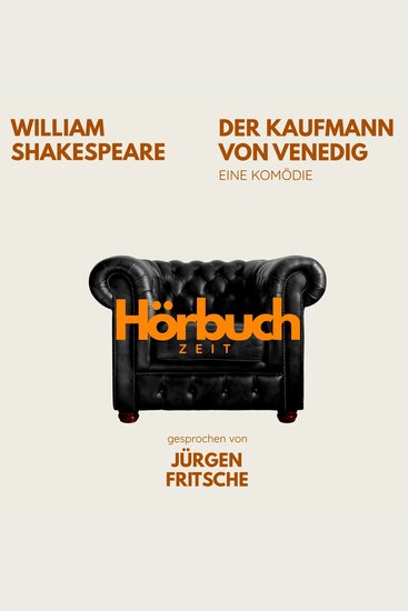 Der Kaufmann von Venedig Eine Komödie - Hörbuchzeit: Klassiker der Weltliteratur - cover