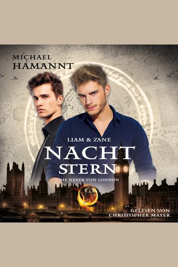 Liam & Zane - Nachtstern (Die Hexer von London) - cover