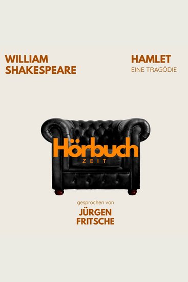 Hamlet Ein Drama - Hörbuchzeit: Klassiker der Weltliteratur - cover