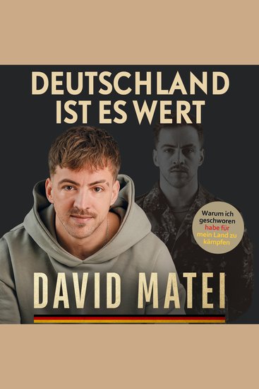 Deutschland ist es wert: Warum ich geschworen habe für mein Land zu kämpfen - cover