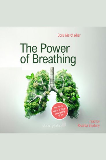 The Power of Breathing - For More Calm Energy and Quality of Life - cover