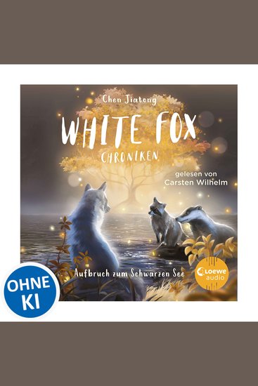 White Fox Chroniken (Band 2) - Aufbruch zum Schwarzen See - Erlebe ein neues Abenteuer in der Welt von White Fox - Abenteuerliche Tierfantasy ab 9 Jahren - cover