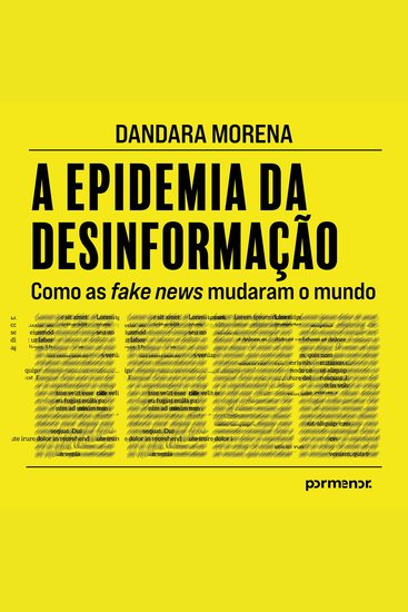 A epidemia da desinformação - Como as fake news mudaram o mundo - cover