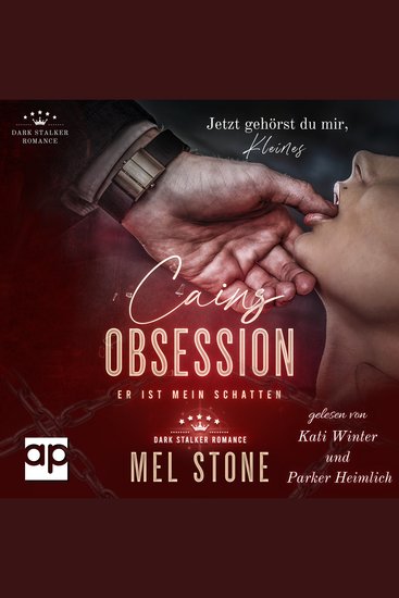 Cains Obsession - Er ist mein Schatten - Dark Stalker Romance - cover