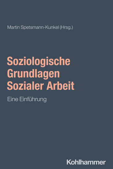 Soziologische Grundlagen Sozialer Arbeit - Eine Einführung - cover