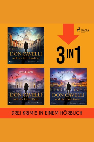 Don Cavelli: Der tote Kardinal Der letzte Papst & Die Hand Gottes - Drei Vatikan-Krimis in einem Hörbuch | Packende Italien-Spannung - cover