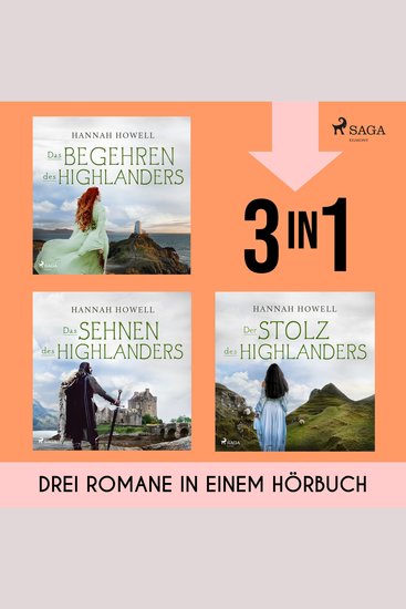 Das Begehren des Highlanders Das Sehnen des Highlanders & Der Stolz des Highlanders - cover