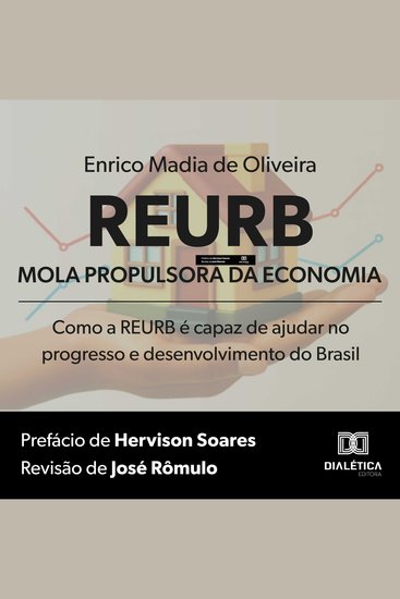 REURB – Mola Propulsora da Economia - Como a REURB é capaz de ajudar no progresso e desenvolvimento do Brasil - cover