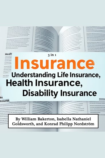 Insurance - Understanding Life Insurance Health Insurance Disability Insurance (3 in 1) - cover