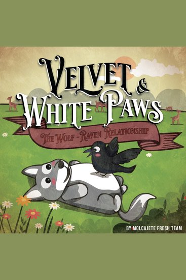 Velvet and White Paws - The Wolf - Raven Relationship - cover