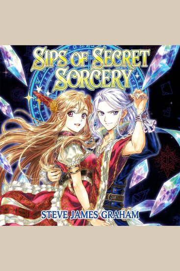 Sips of Secret Sorcery - Litrpg Cozy Fantasy - cover