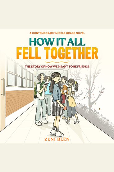 How It All Fell Together - The Story of How We Meant to Be Friends Book 1 - cover