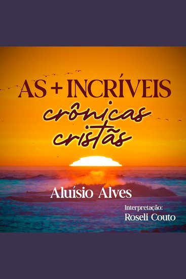 As + Incríveis Crônicas Cristãs - cover