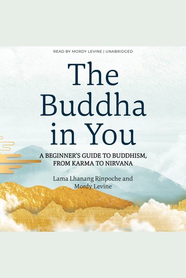 The Buddha in You - A Beginner's Guide to Buddhism from Karma to Nirvana - cover