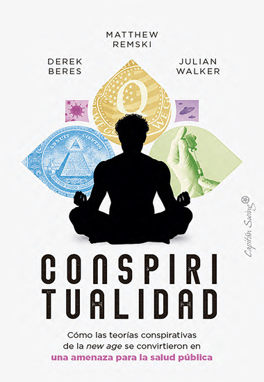 Conspiritualidad - Cómo las teorías conspirativas de la new age se convirtieron - cover