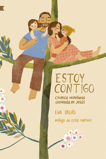 Estoy contigo - Crianza respetuosa inspirada en Jesús - cover