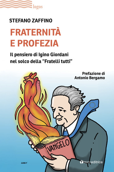 Fraternità e profezia - Il pensiero di Igino Giordani nel solco della "Fratelli tutti" - cover