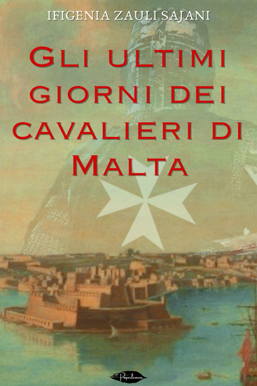 Gli ultimi giorni dei cavalieri di Malta - cover