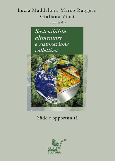 Sostenibilità alimentare e ristorazione collettiva - Sfide e opportunità - cover