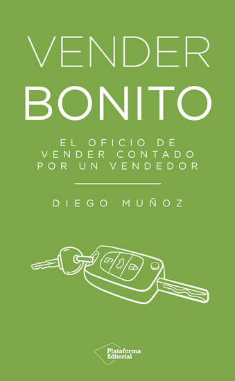 Vender bonito - El oficio de vender contado por un vendedor - cover