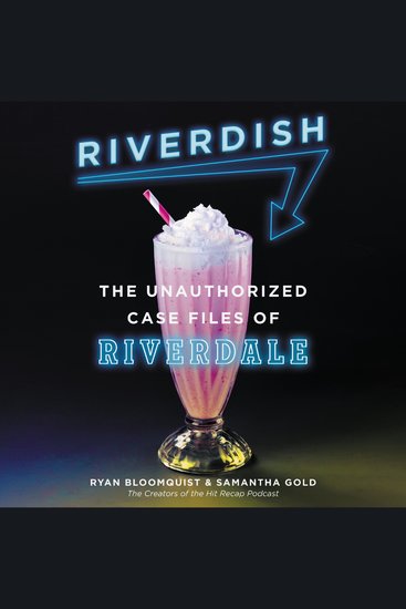 Riverdish - The Unauthorized Case Files of Riverdale - cover