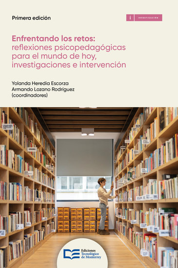 Enfrentando los retos: reflexiones psicopedagógicas para el mundo de hoy investigaciones e intervención - cover