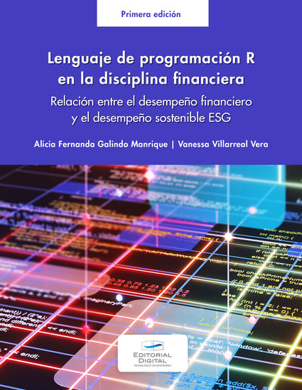 Lenguaje de programación R en la disciplina financiera - Relación entre el desempeño financiero y el desempeño sostenible ESG - cover