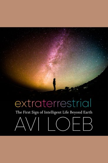 Extraterrestrial - The First Sign of Intelligent Life Beyond Earth - cover