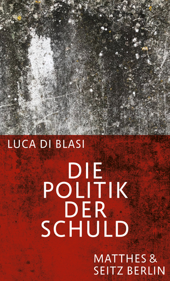 Die Politik der Schuld - Eine Durchquerung - cover