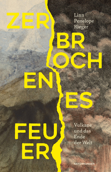 Zerbrochenes Feuer - Vulkane und das Ende der Welt - cover