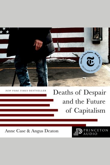 Deaths of Despair and the Future of Capitalism - cover