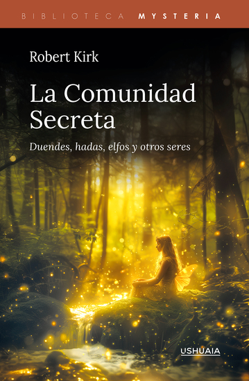 La Comunidad Secreta - Duendes hadas elfos y otros seres - cover