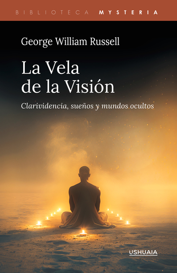 La Vela de la Visión - Clarividencia sueños y mundos ocultos - cover