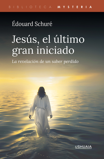 Jesús el último gran iniciado - La revelación de un saber perdido - cover
