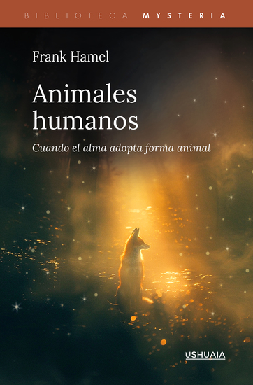 Animales humanos - Cuando el alma adopta forma animal - cover