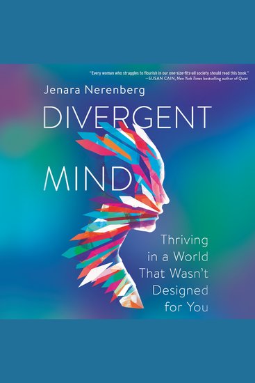 Divergent Mind - Thriving in a World That Wasn’t Designed For You - cover