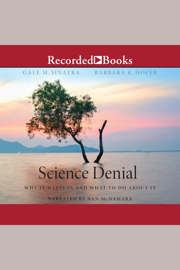 Science Denial - Why It Happens and What to Do About It - cover