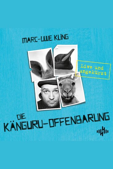 Die Känguru-Offenbarung (Die Känguru-Werke 3) - Live und ungekürzt - cover