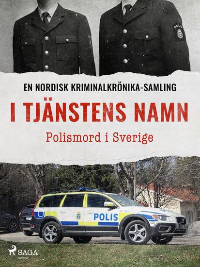 I tjänstens namn – Polismord i Sverige - cover