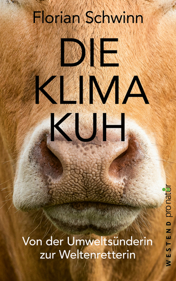 Die Klima-Kuh - Von der Umweltsünderin zur Weltenretterin - cover