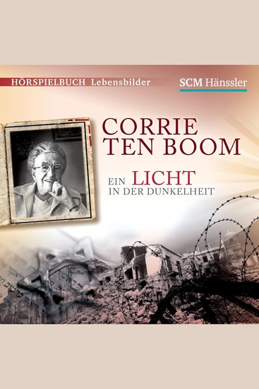 Corrie ten Boom - Ein Licht in der Dunkelheit - cover
