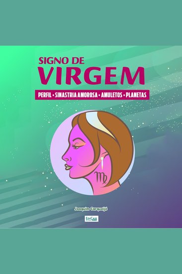 Signo de Virgem - Perfil sinastria amorosa amuletos planetas - cover