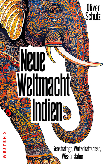Neue Weltmacht Indien - Geostratege Wirtschaftsriese Wissenslabor - cover