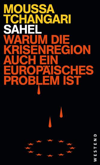 Sahel - Warum die Krisenregion auch ein europäisches Problem ist - cover