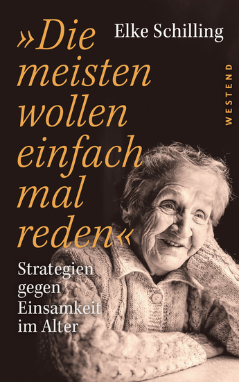 »Die meisten wollen einfach mal reden« - Strategien gegen Einsamkeit im Alter - cover