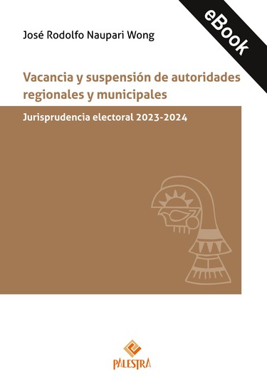 Vacancia y suspensión de autoridades regionales y municipales: vacancia y suspensión - cover