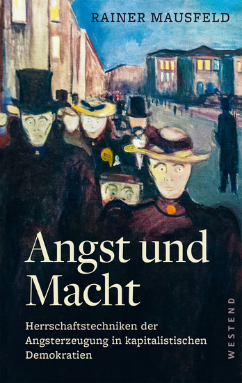 Angst und Macht - Herrschaftstechniken der Angsterzeugung in kapitalistischen Demokratien - cover