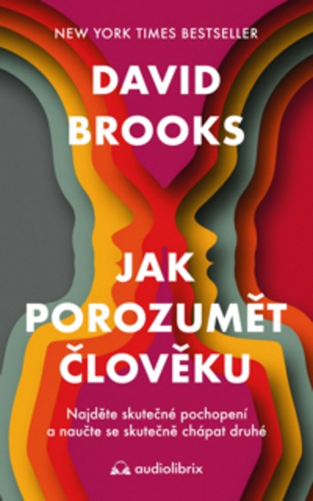 Jak porozumět člověku - Najděte skutečné pochopení a naučte se skutečně chápat druhé - cover