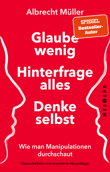 Glaube wenig hinterfrage alles denke selbst - Wie man Manipulationen durchschaut - cover
